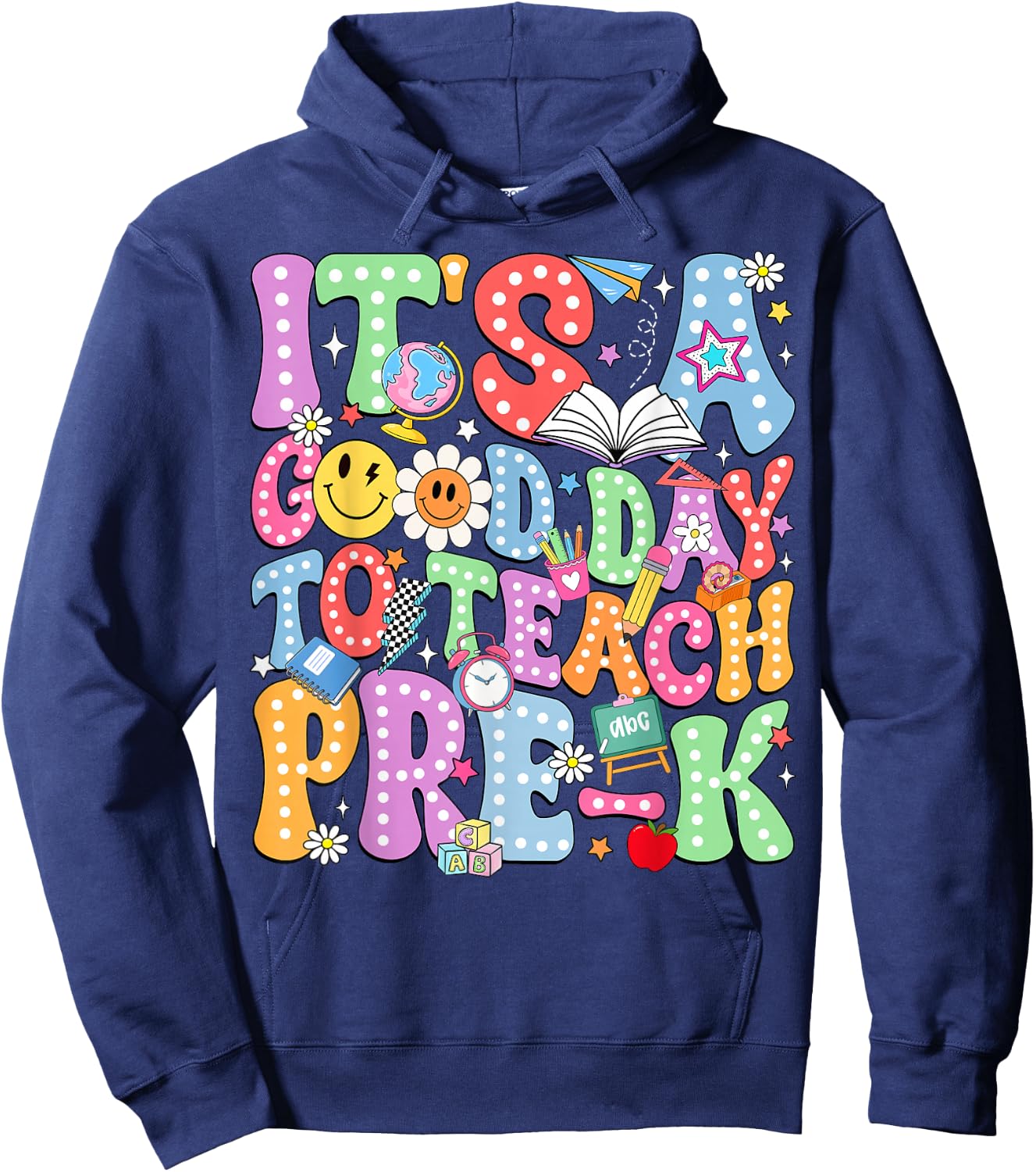 It's A Good Day to Teach Pre-K Back to School Teacher Kids Hoodie - Hoodie | Navy