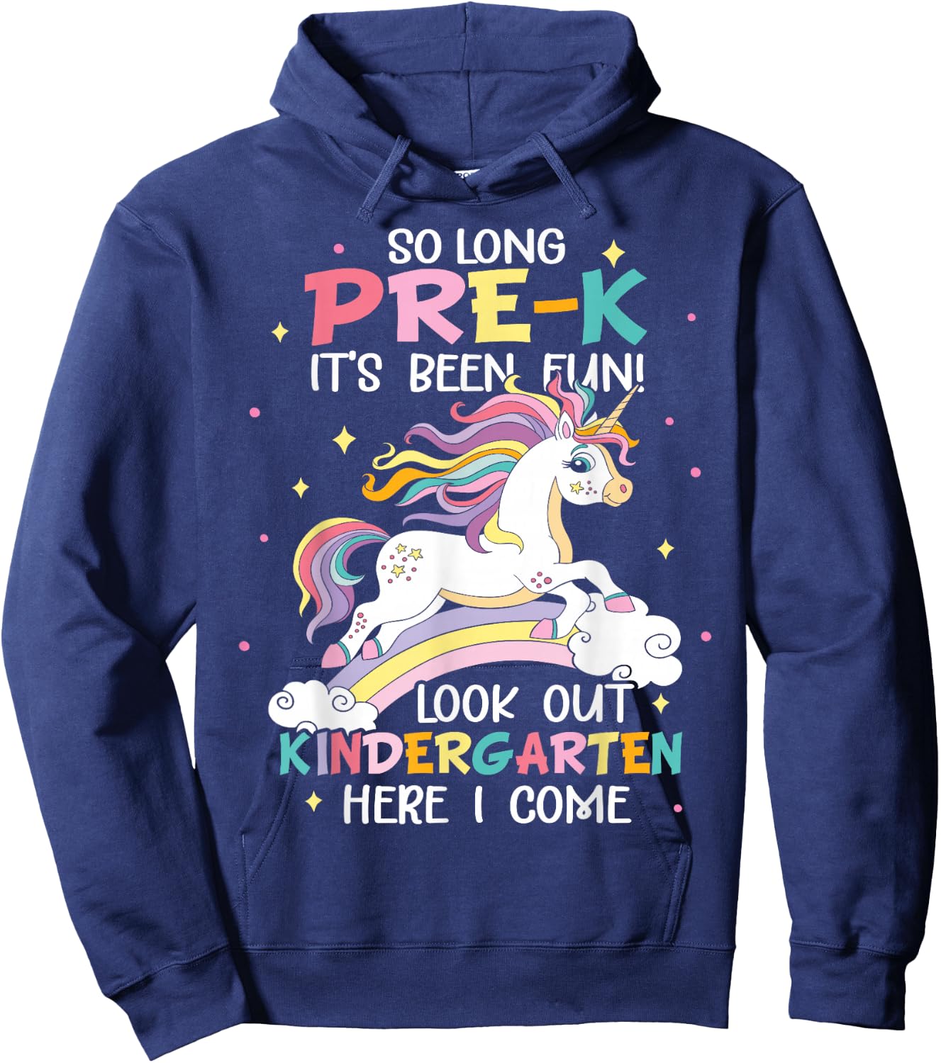 So Long Pre-K Kindergarten Here I Come Unicorn Graduation Hoodie - Hoodie | Navy