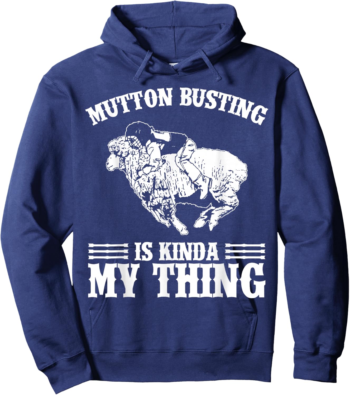 Mutton Busting Rodeo Gear Sheep Riding Mutton Buster Hoodie - Hoodie | Navy