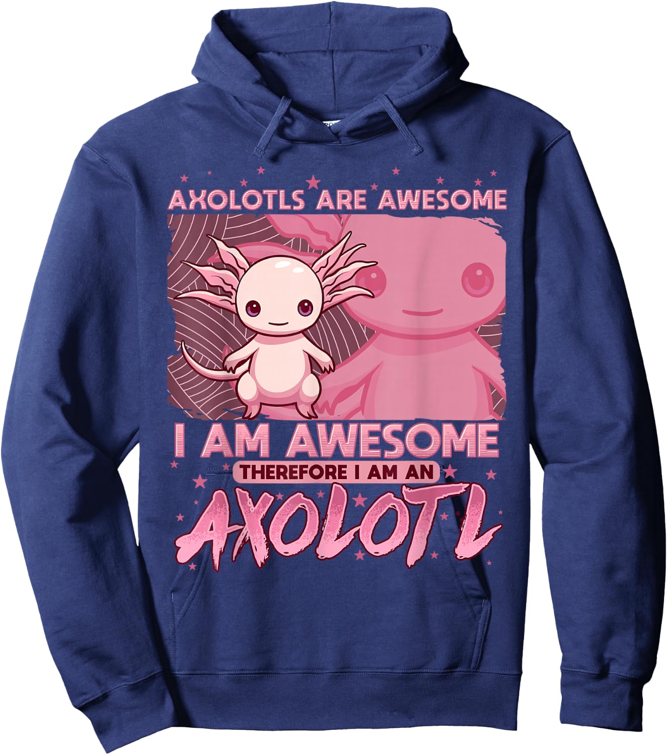 Axolotl Shirts For Girls Boys Kids Cute Axolotls Are Awesome Hoodie - Hoodie | Navy
