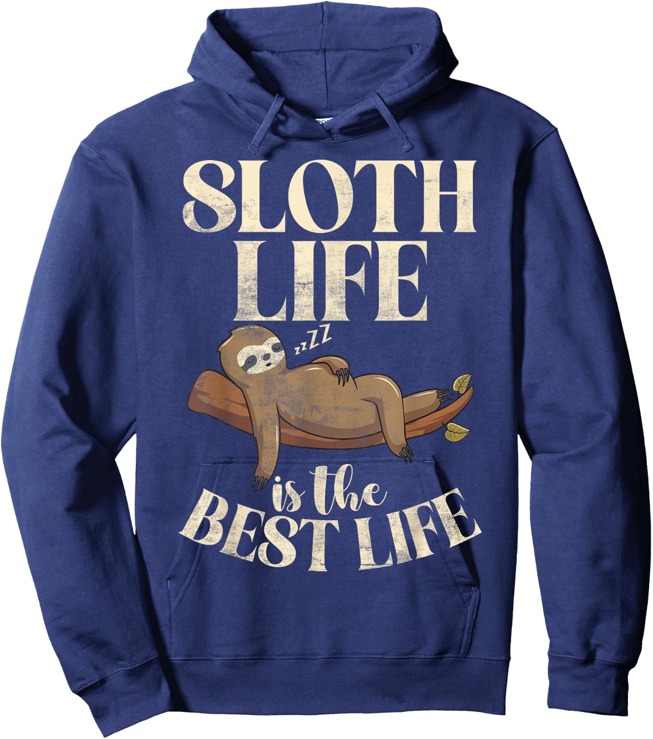 Sloth Life is the best Life Sloth Hoodie - Hoodie | Navy