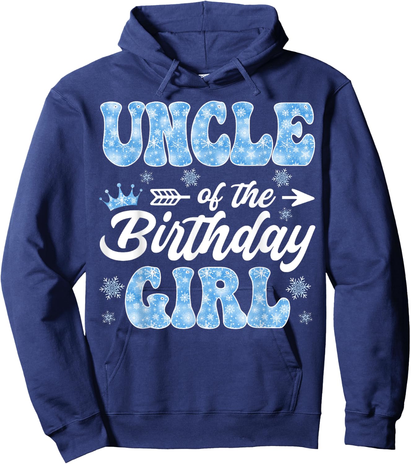 Uncle Of The Birthday Girl Snowflakes Winter Xmas Hoodie - Hoodie | Navy