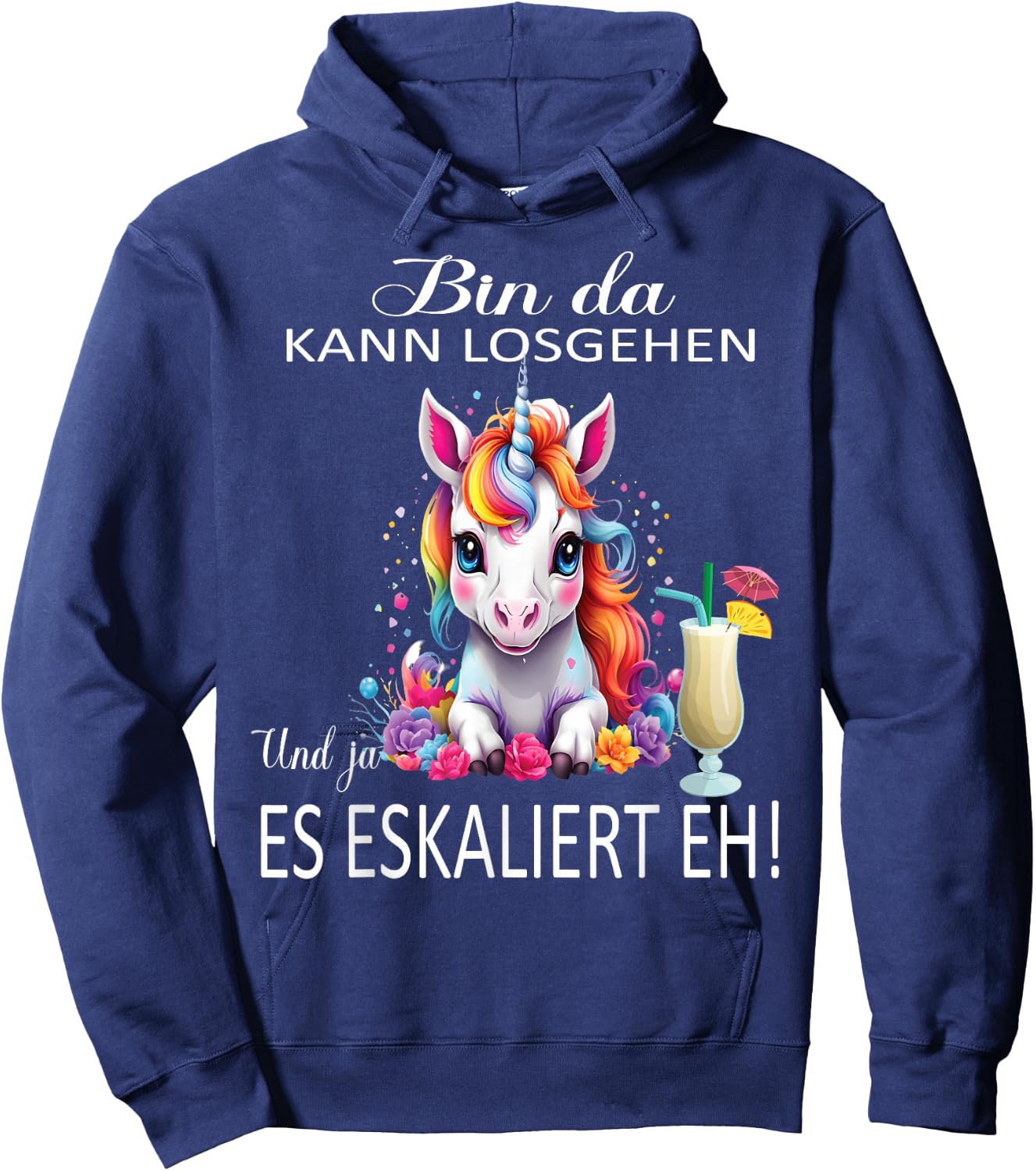 with Unicorn Bin da kann losgehen und ja es escaliert eh (German language), black Hoodie - Hoodie | Navy