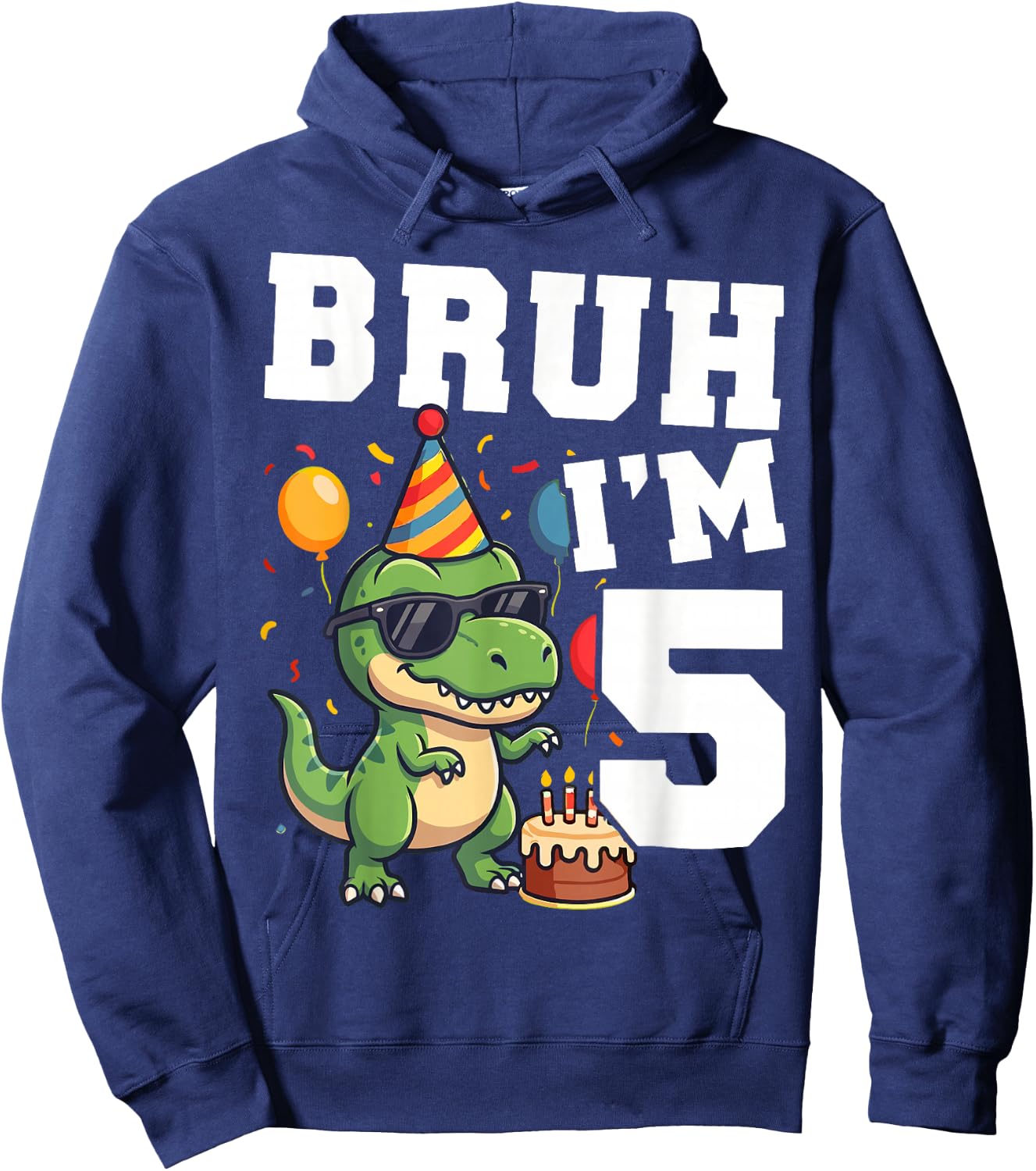Bruh I’m 5 T Rex Dinosaur 5th Birthday Boy Party Hoodie - Hoodie | Navy