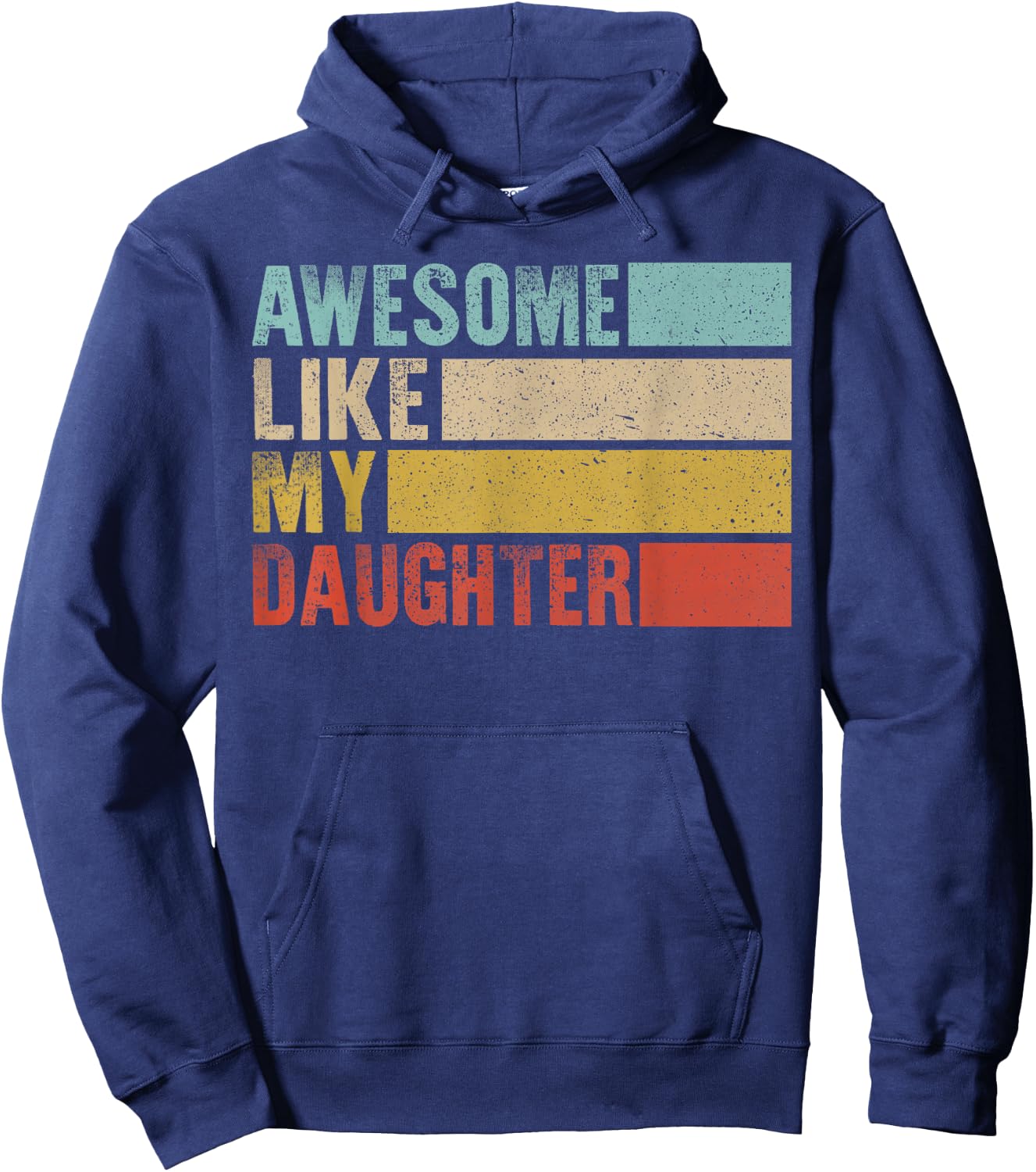 Vintage Awesome Like My Daughter Mom & Dad Blague Humour Hoodie - Hoodie | Navy