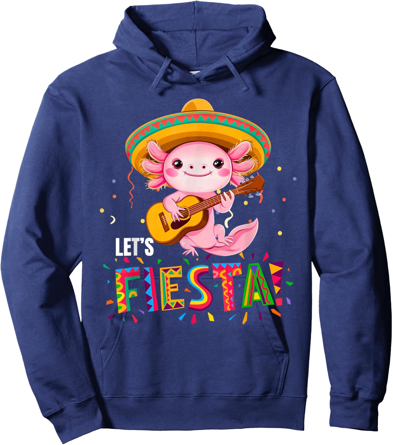 Let's Fiesta Cinco De Mayo Axolotl with Sombrero and Guitar Hoodie - Hoodie | Navy