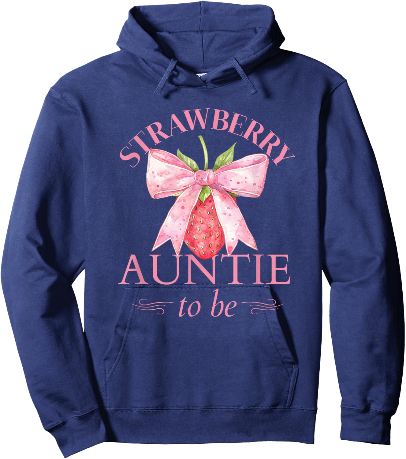 Auntie to Be Strawberry with Ribbon Baby Shower for Girl Hoodie - Hoodie | Navy