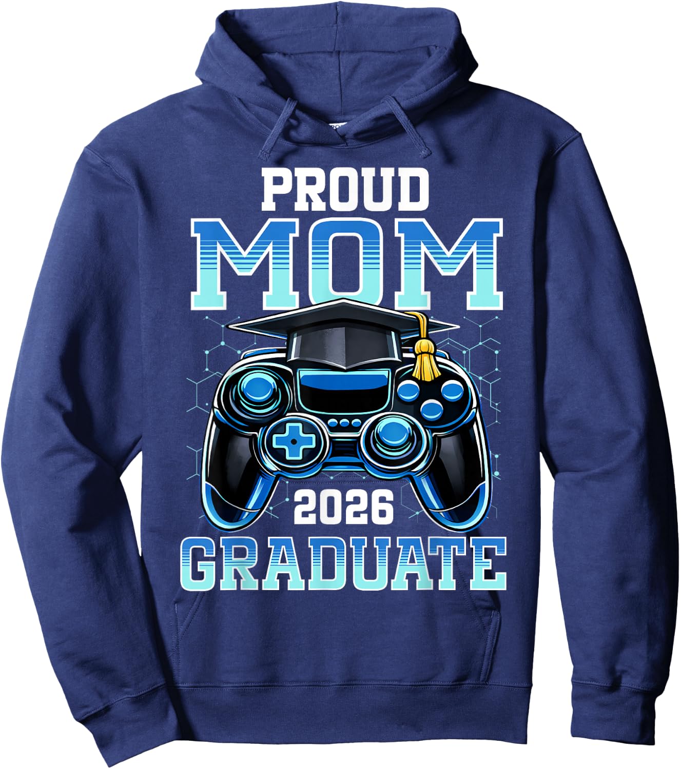 Proud Mom of a 2026 Graduate Gamer Senior Grad Family Hoodie - Hoodie | Navy
