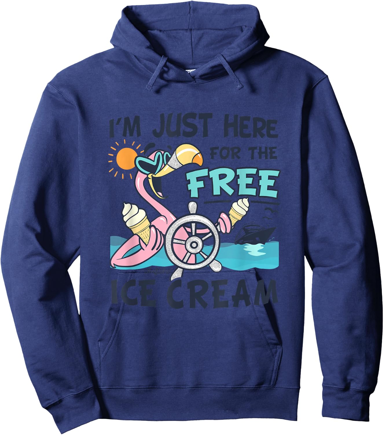 I'm Just Here for the FREE Ice Cream - Funny Matching Cruise Hoodie - Hoodie | Navy