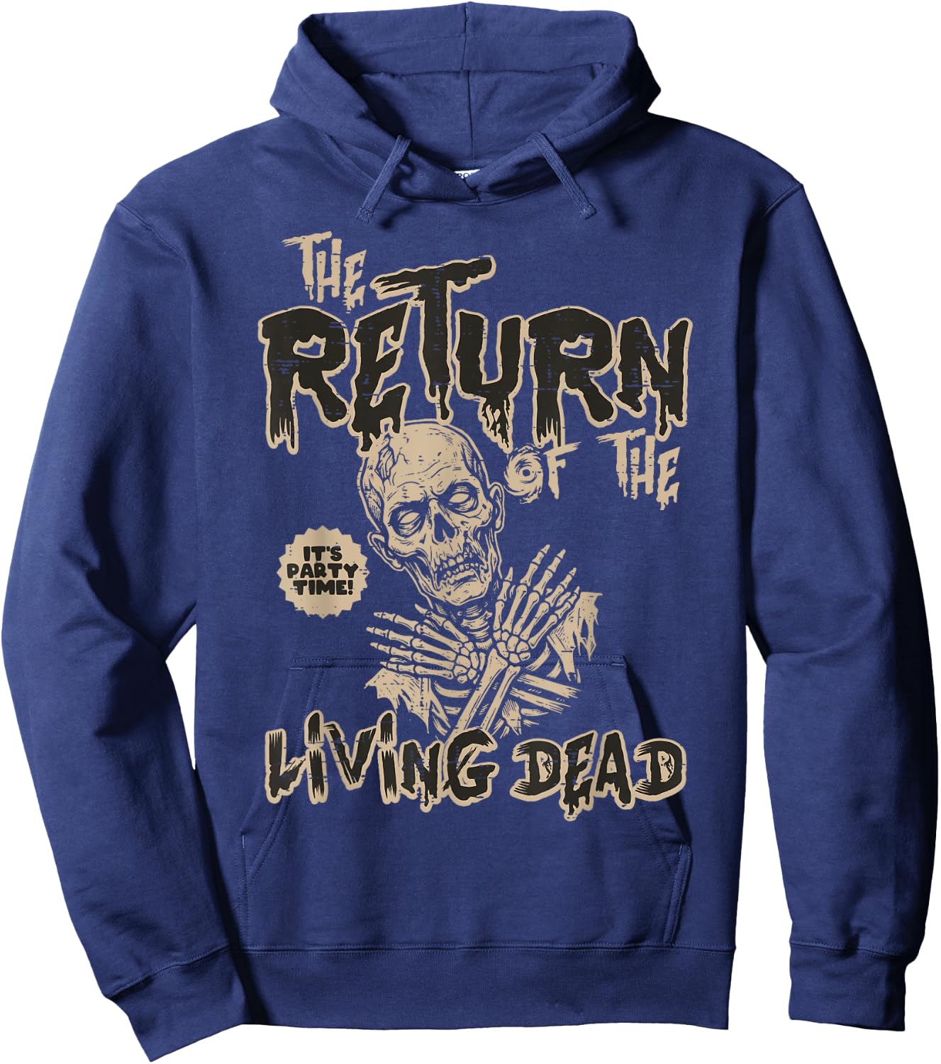 The Return of The Living Dead Halloween Horror Men Women Hoodie - Hoodie | Navy