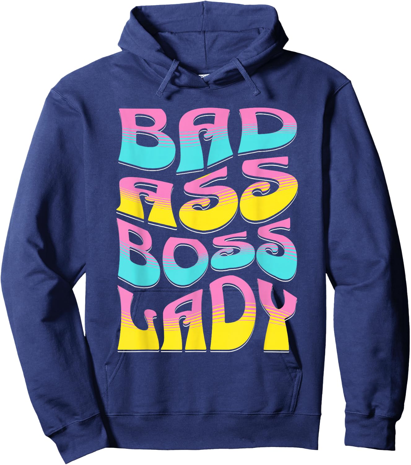 Bad Assed Women Gifts | Girl Boss Lady Gift Woman Positive Hoodie - Hoodie | Navy