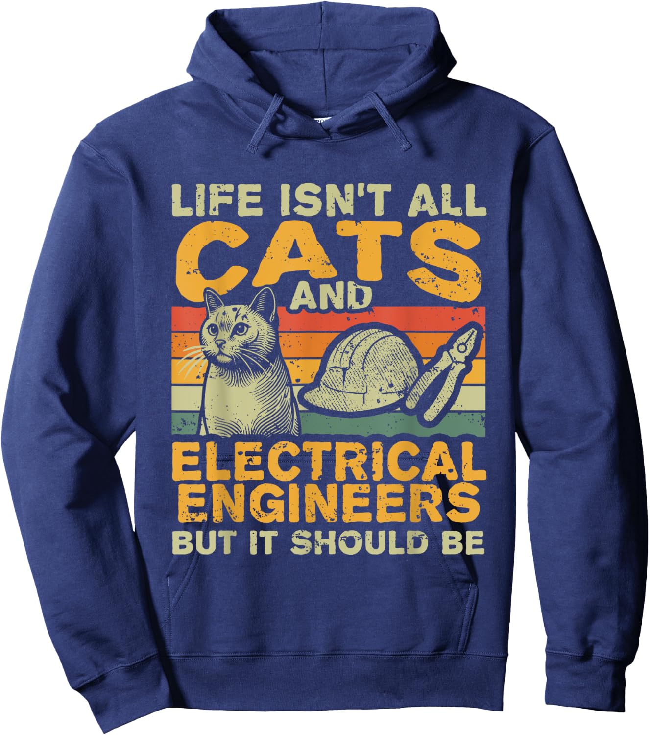 Retro Life Isn't All Cats And Electrical Engineer Hoodie - Hoodie | Navy