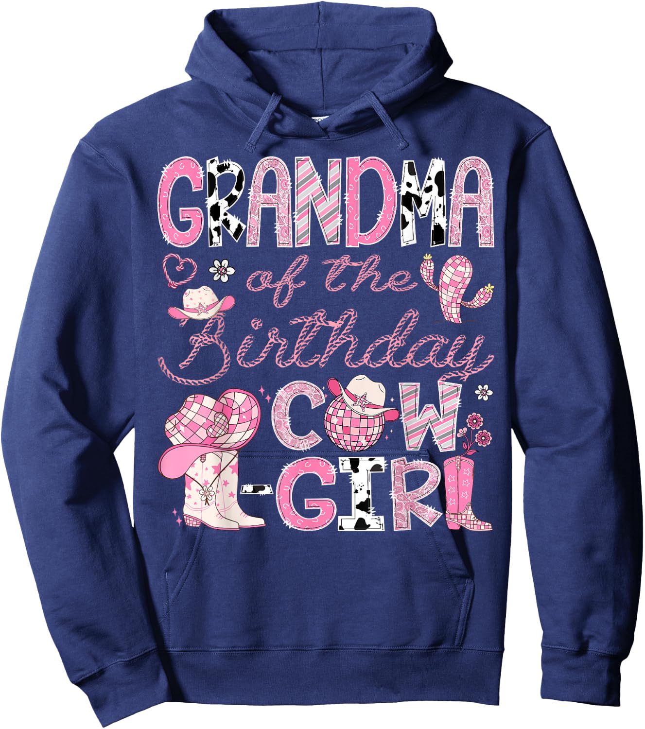 Grandma Of The Birthday Cow-Girl Rodeo CowGirl 1St Birthday Hoodie - Hoodie | Navy