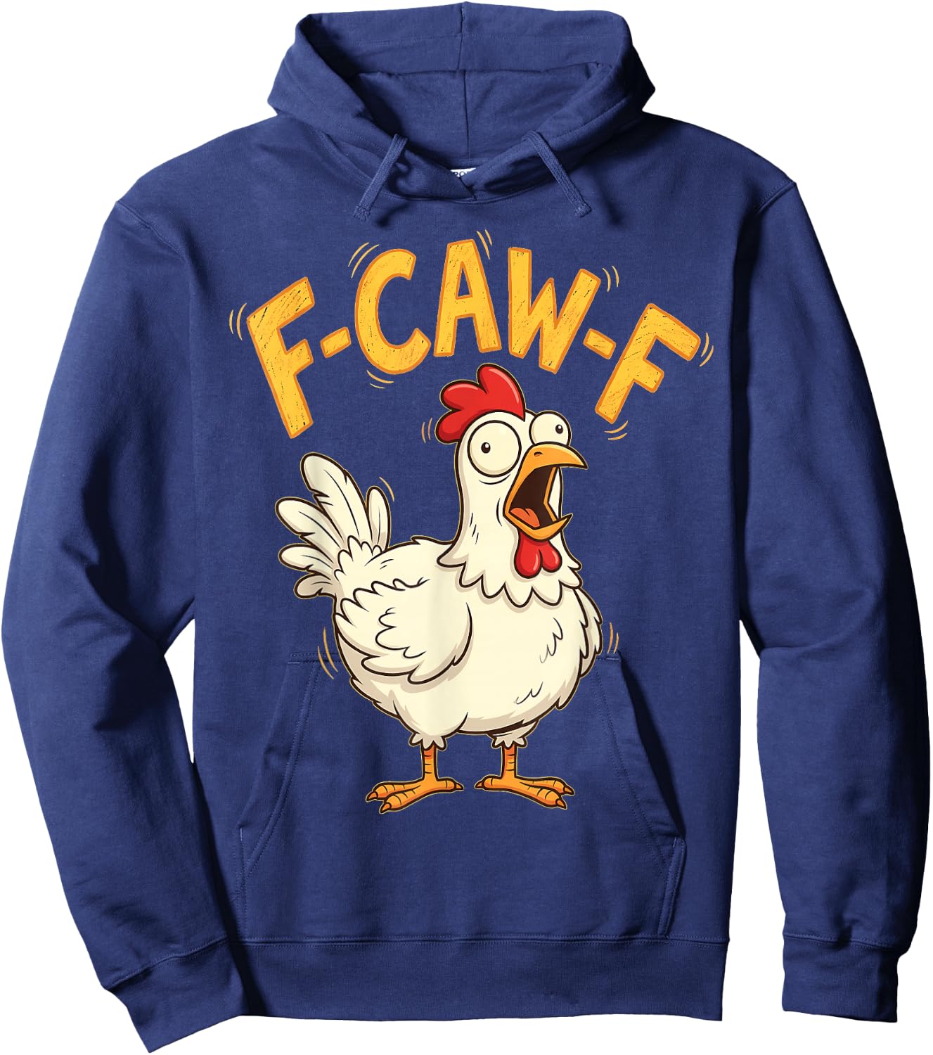 F Caw F Chicken Humor Fcawf Fawk Funny Rooster Meme Hoodie - Hoodie | Navy