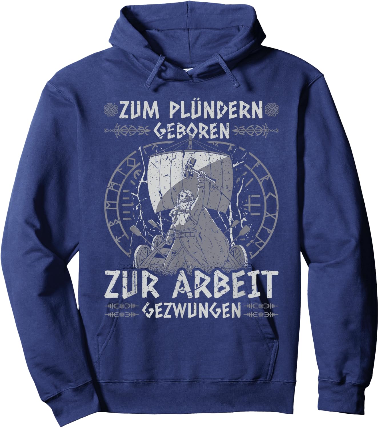 Viking Warrior Saying, Zum Plündern Geboren, Norse Viking , black Hoodie - Hoodie | Navy