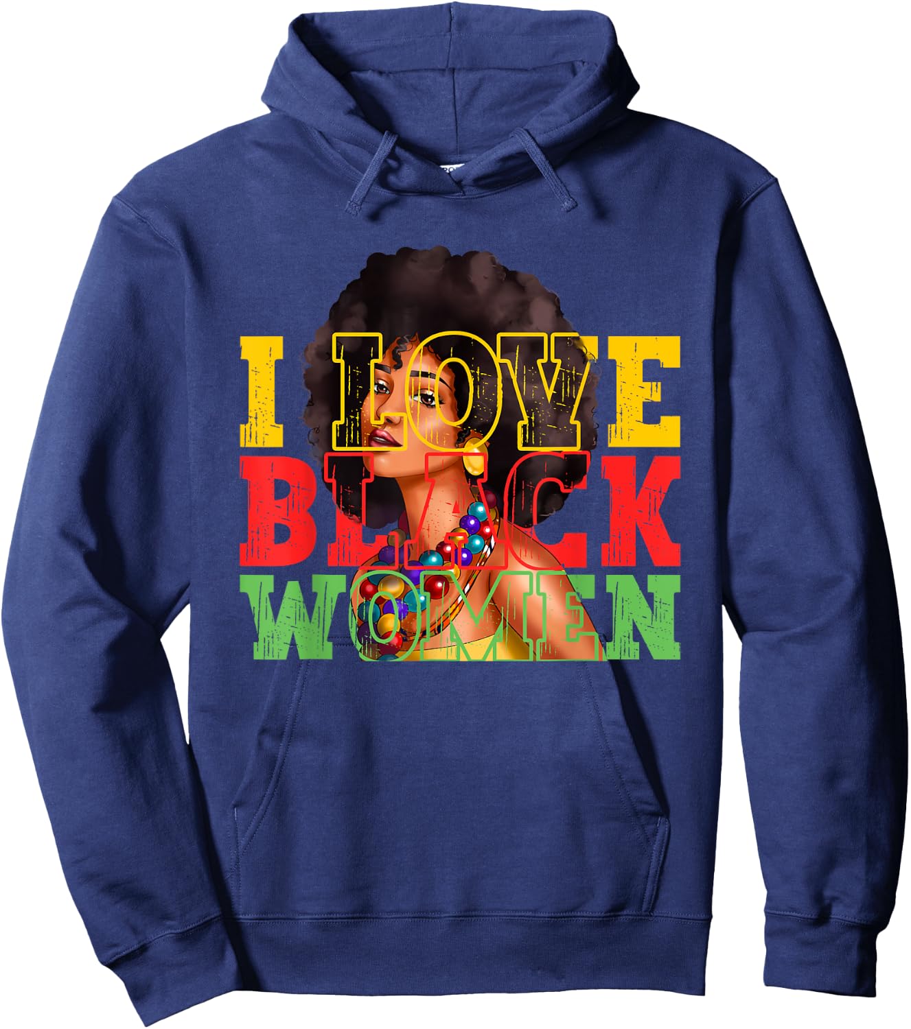 I Love Black Women | Juneteenth | Black History Month Hoodie - Hoodie | Navy