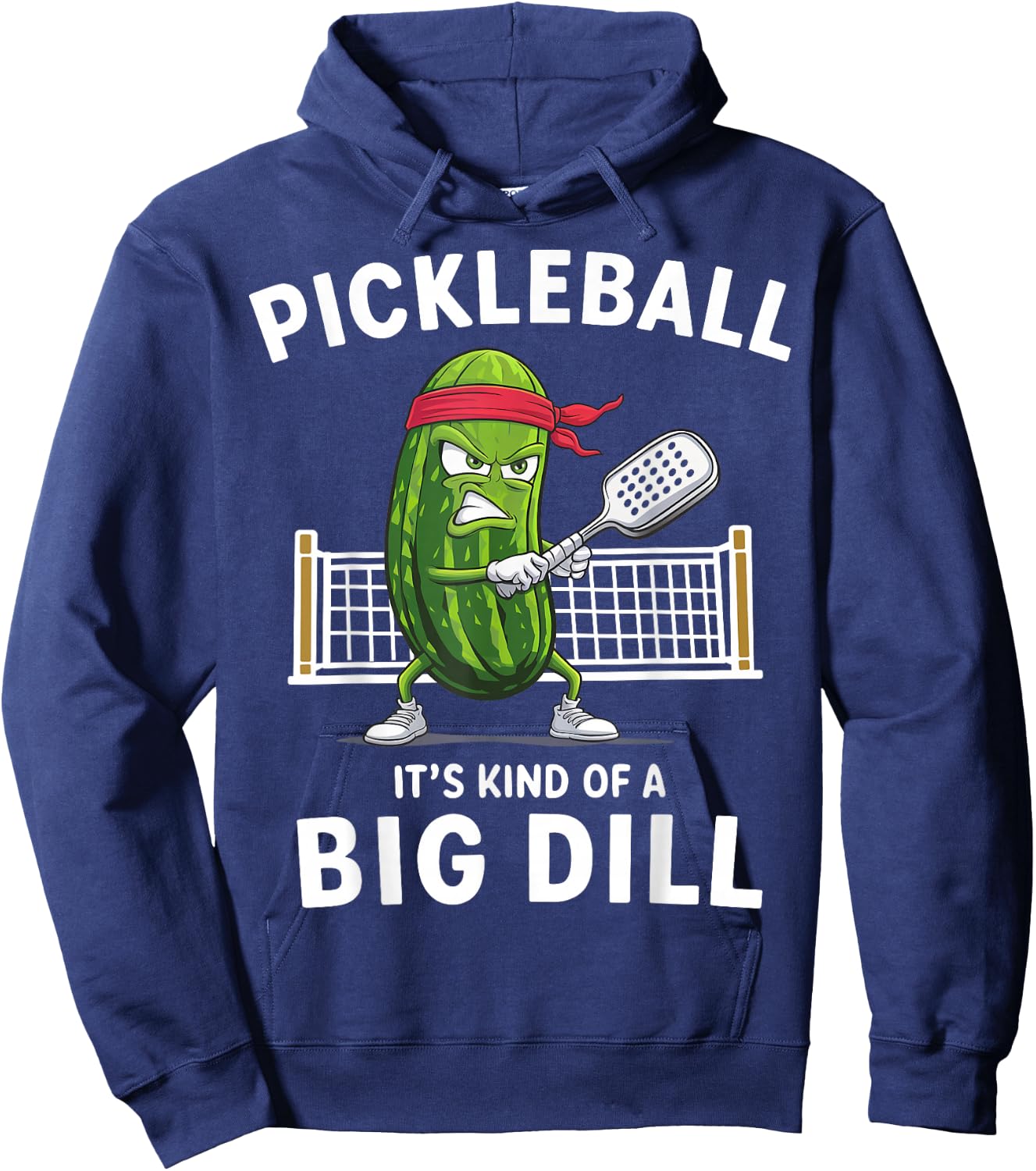It's Kind Of A Big Dill Funny Gifts Pickleball Player Lover Hoodie - Hoodie | Navy