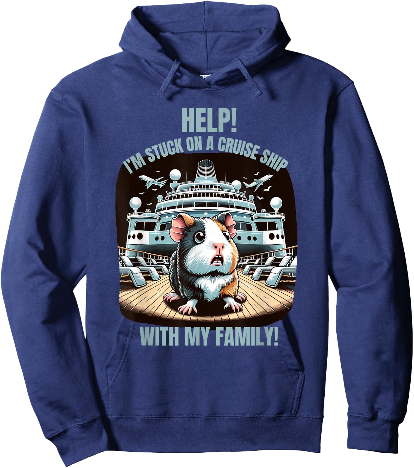 Help I'm Stuck On A Cruise Ship With My Family Matching Fun Hoodie - Hoodie | Navy