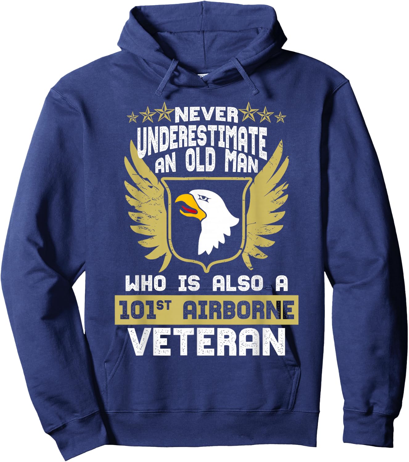 Never Underestimate An Old Man 101st Airborne Veteran Hoodie - Hoodie | Navy