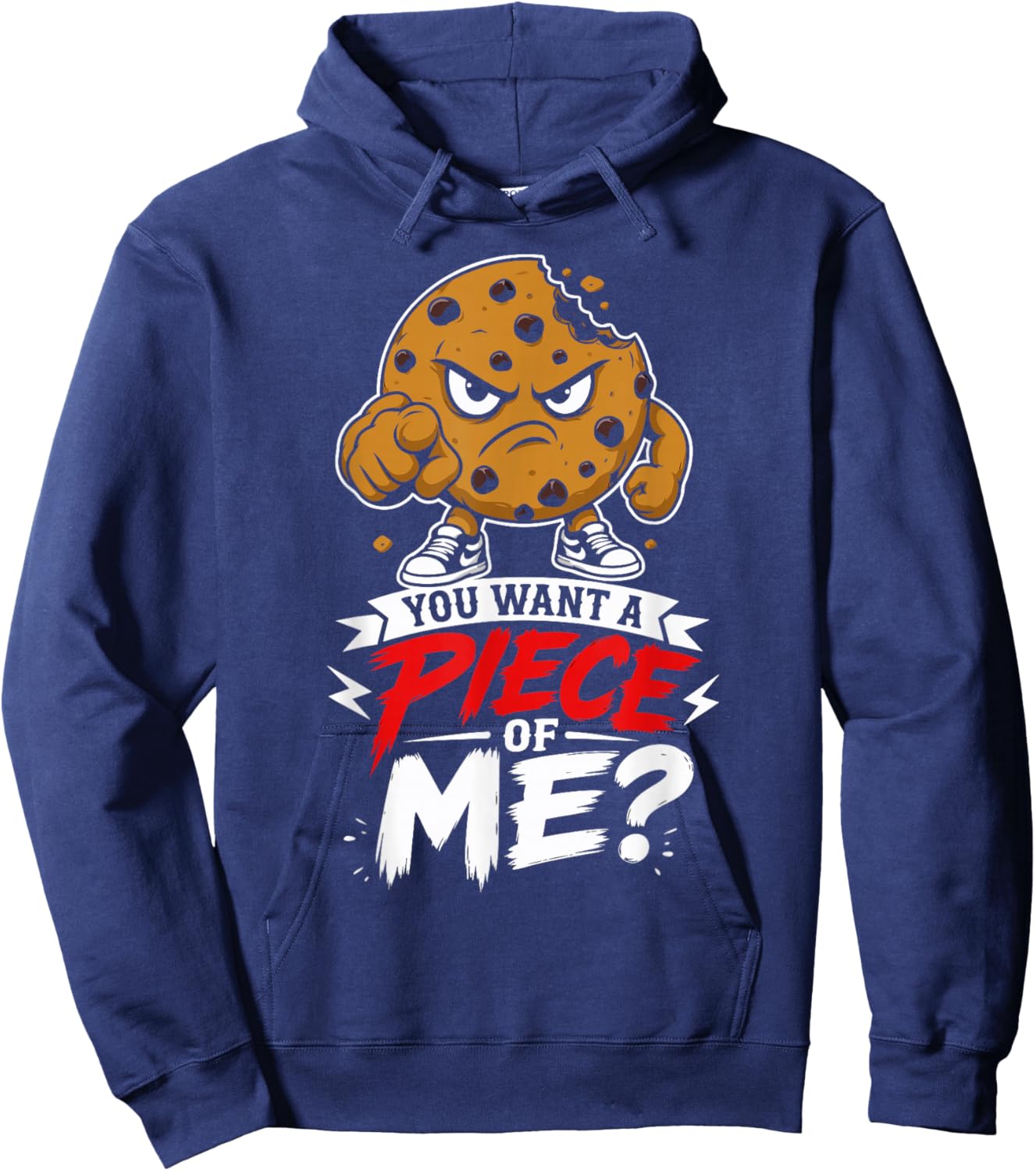 Cookie Man Angry You Want a Piece of Me? Hoodie - Hoodie | Navy
