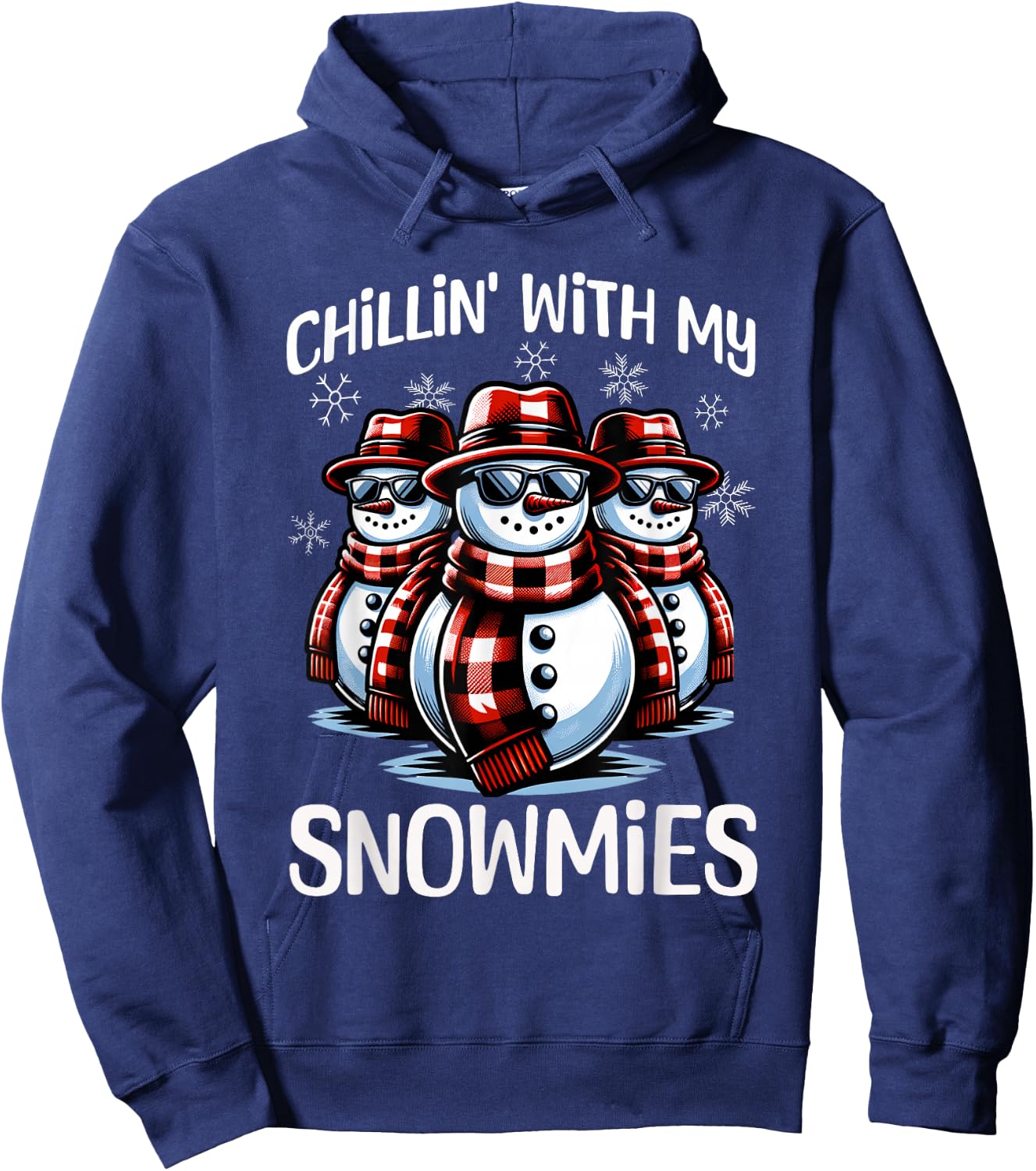 Chillin With My Snowmies Snowman Funny Christmas Hoodie - Hoodie | Navy