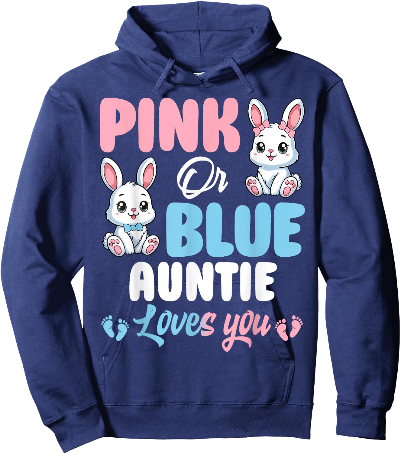 Pink Or Blue Auntie Loves You Bunny Gender Reveal Party Hoodie - Hoodie | Navy