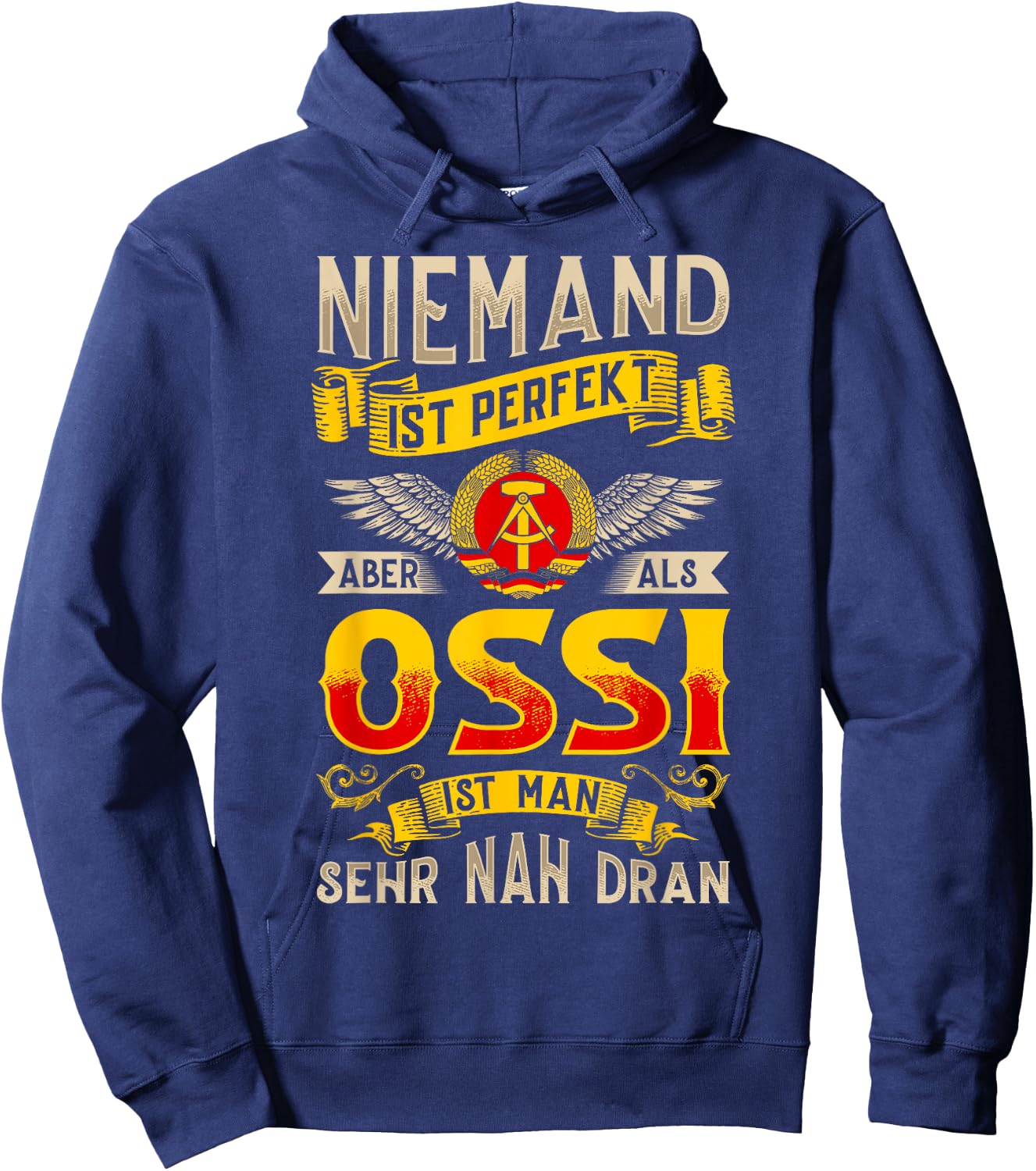 Ossi Geschenke East Germany Ossis DDR Bürger Dresden East , black Hoodie - Hoodie | Navy