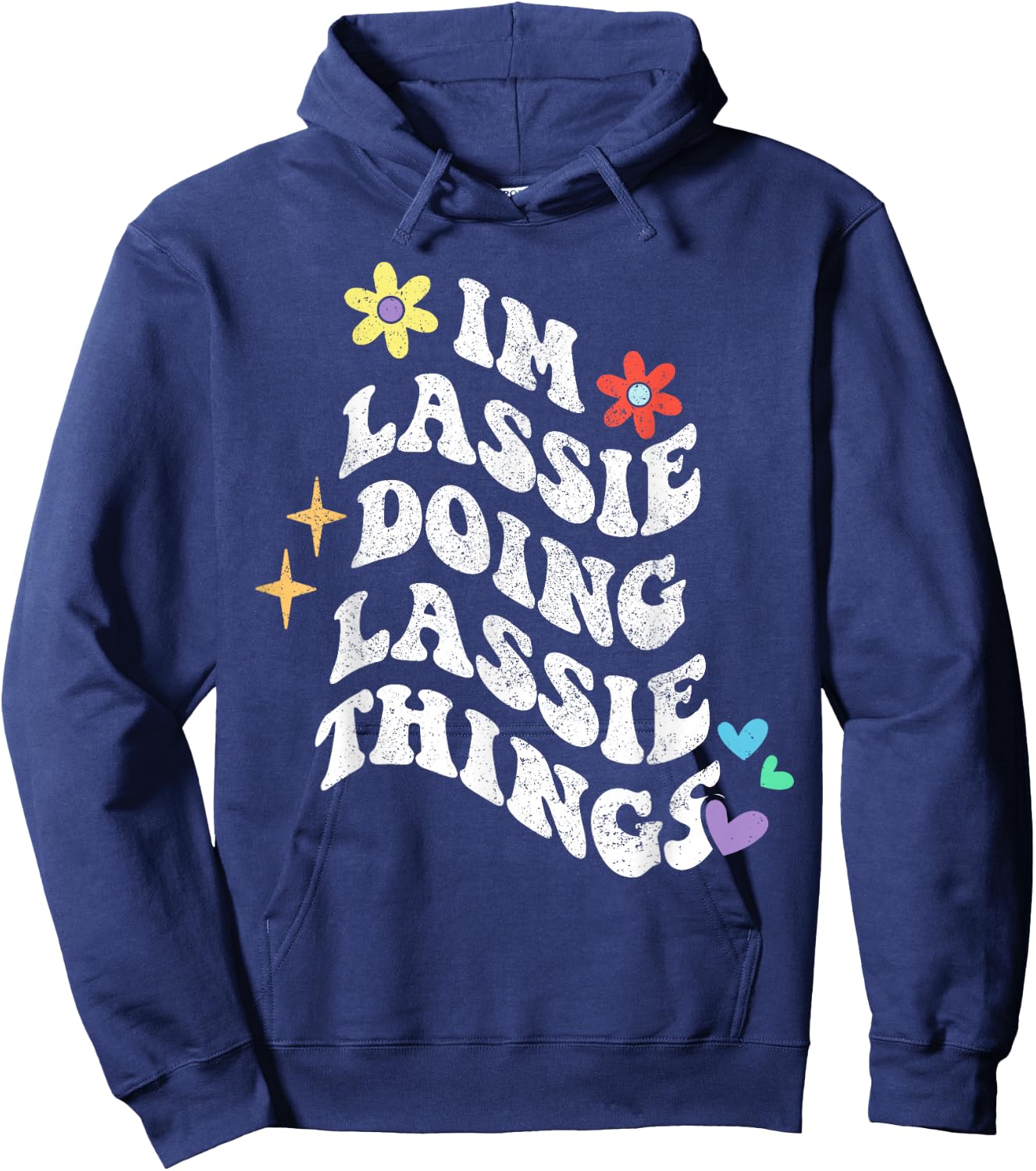 Retro Groovy Im Lassie Doing Lassie Things Funny Mother's Hoodie - Hoodie | Navy