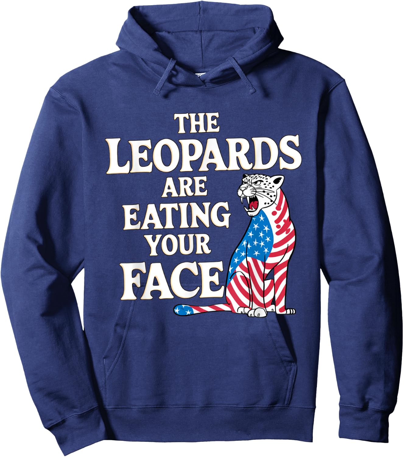 Leopards Eating Your Face Voter Regret Consequences Funny Hoodie - Hoodie | Navy