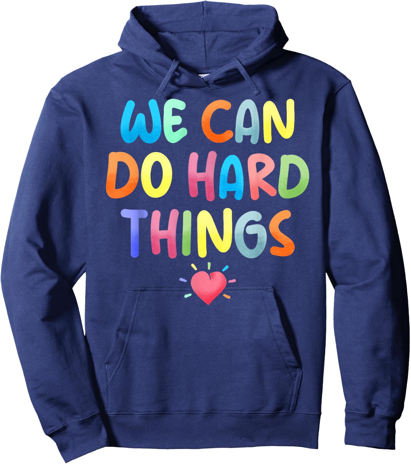 Growth Mindset Positive Back To School We Can Do Hard Things Hoodie - Hoodie | Navy