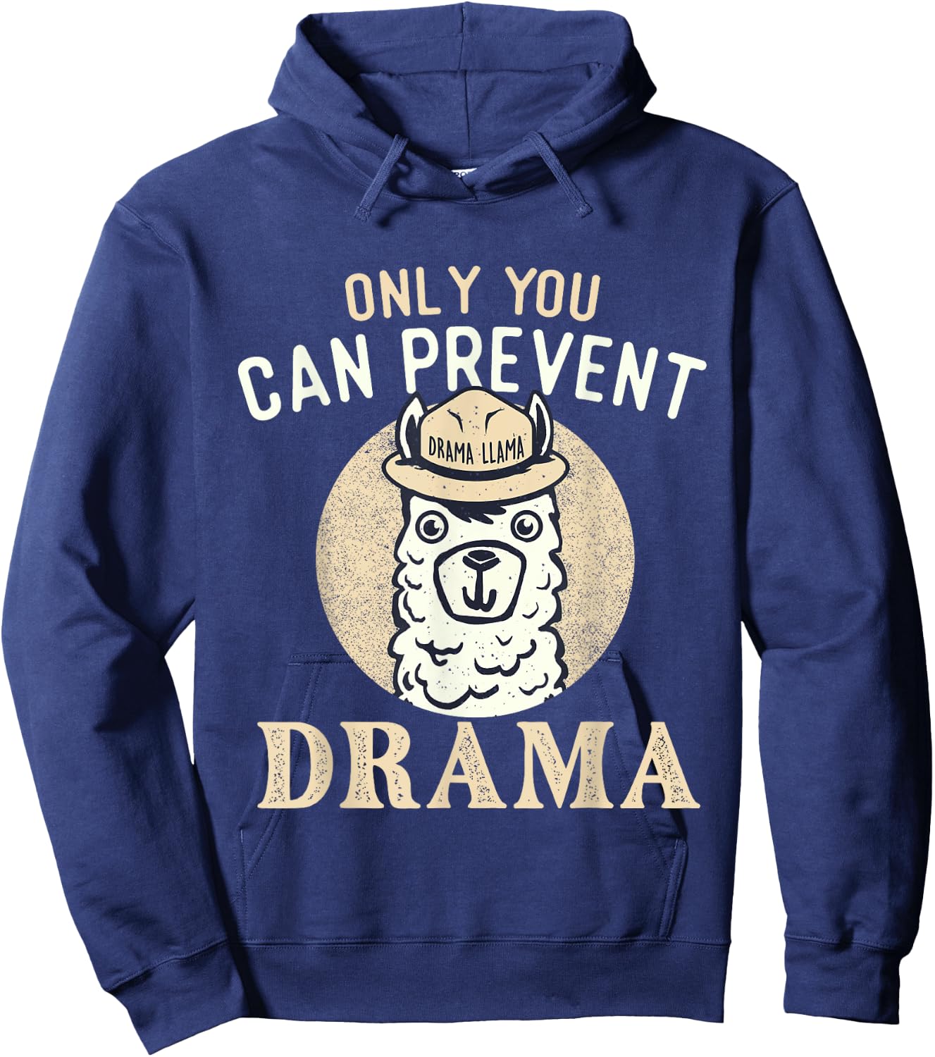Only You Can Prevent Drama - Llama Lover Wildlife Animals Hoodie - Hoodie | Navy