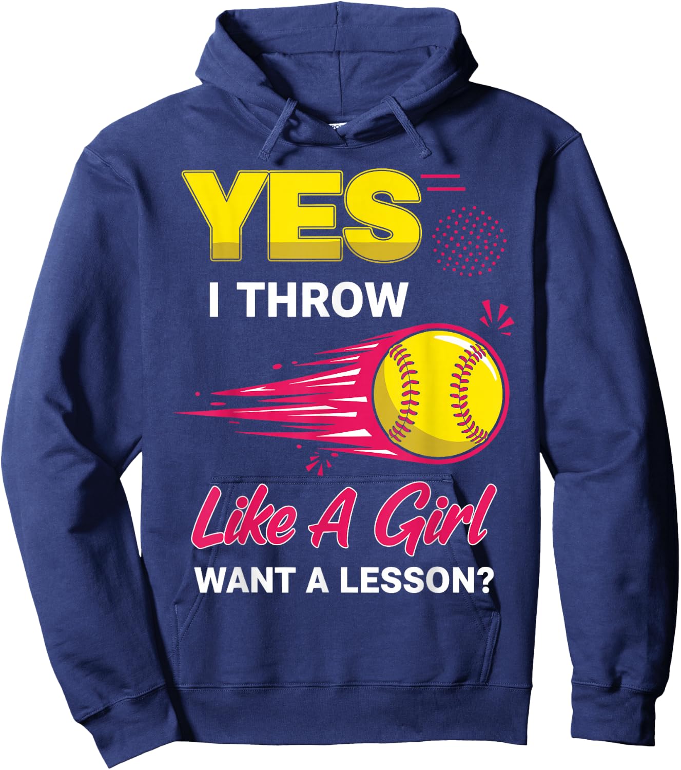 Yes I Throw Like A Girl Want A Lesson Hoodie - Hoodie | Navy