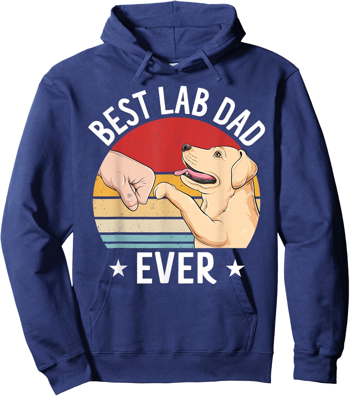 Best Lab Dad Ever Cool Labrador Retriever Dog Lover Owner Hoodie - Hoodie | Navy