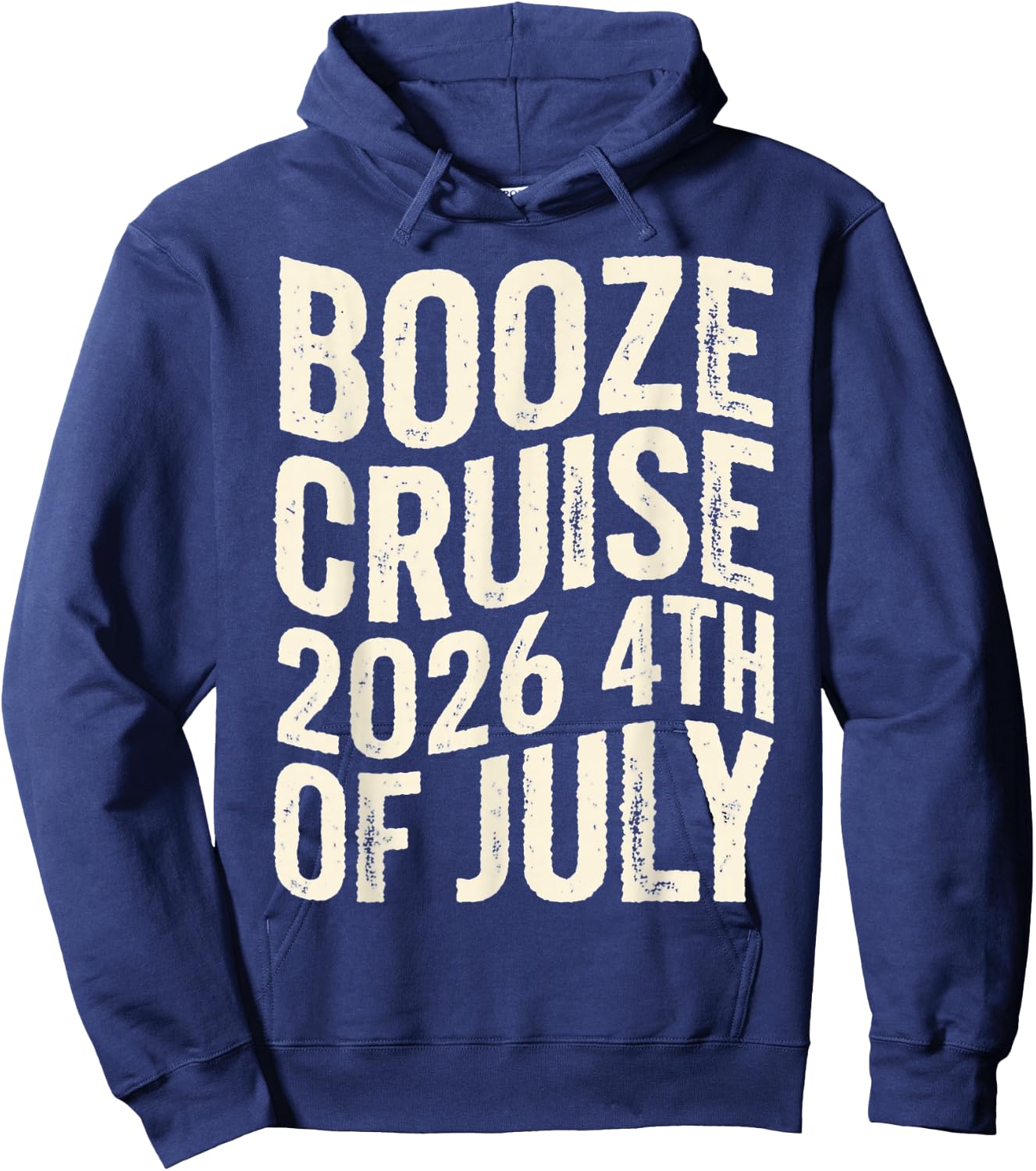 Funny 2026 4th of July Booze Cruise USA Patriotic Hoodie - Hoodie | Navy