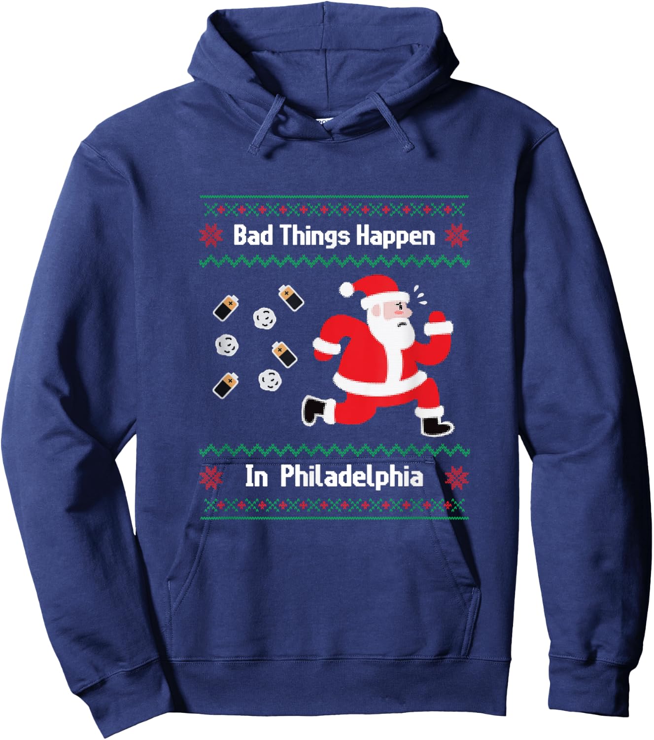 Funny Bad Things Happen in Philadelphia Christmas Sweater Hoodie - Hoodie | Navy