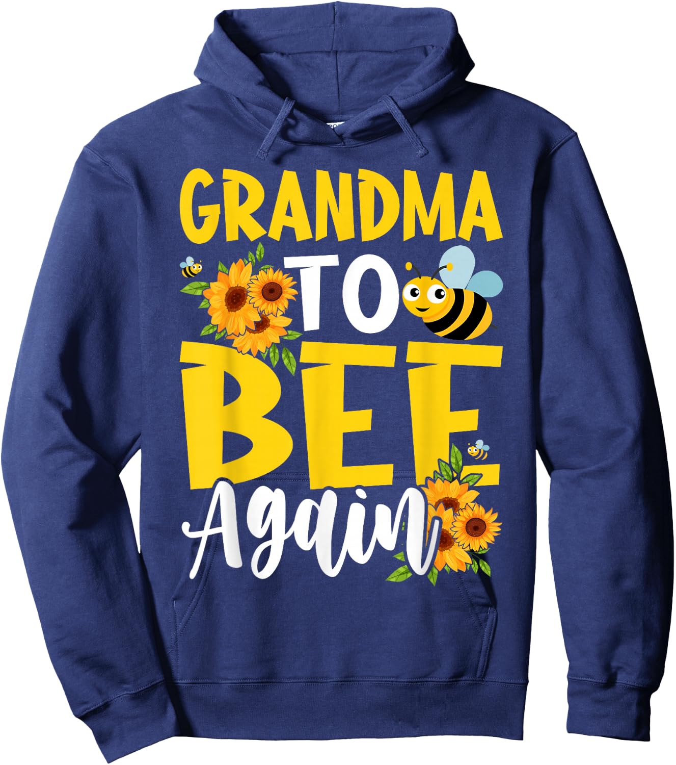 Coming GRANDMA Again To Bee Pregnancy Announcement Mother's Hoodie - Hoodie | Navy