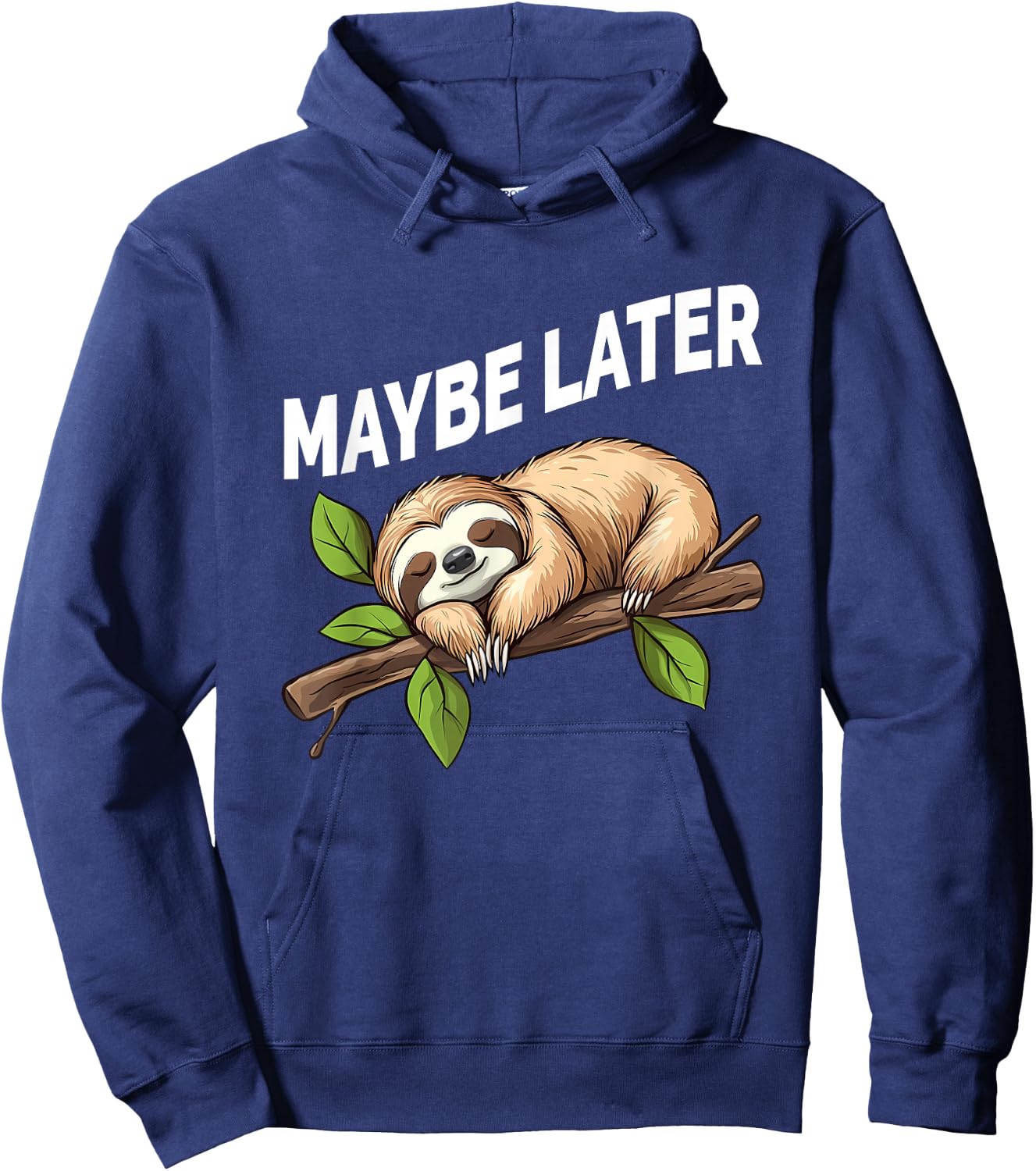 Maybe Later Funny Sloth Hoodie - Hoodie | Navy