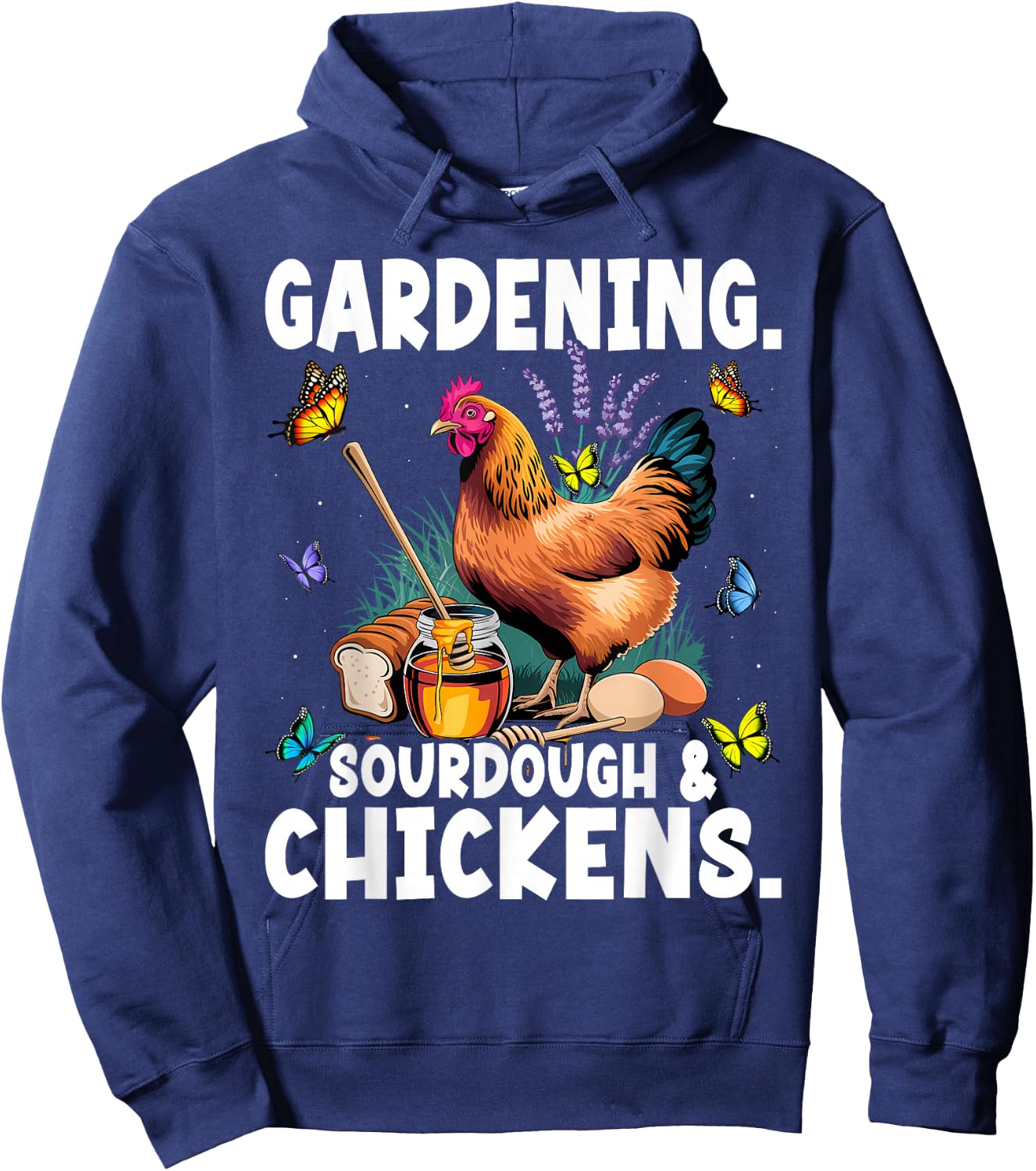 Homestead Mom Homesteading Gardening Sourdough & Chickens Hoodie - Hoodie | Navy