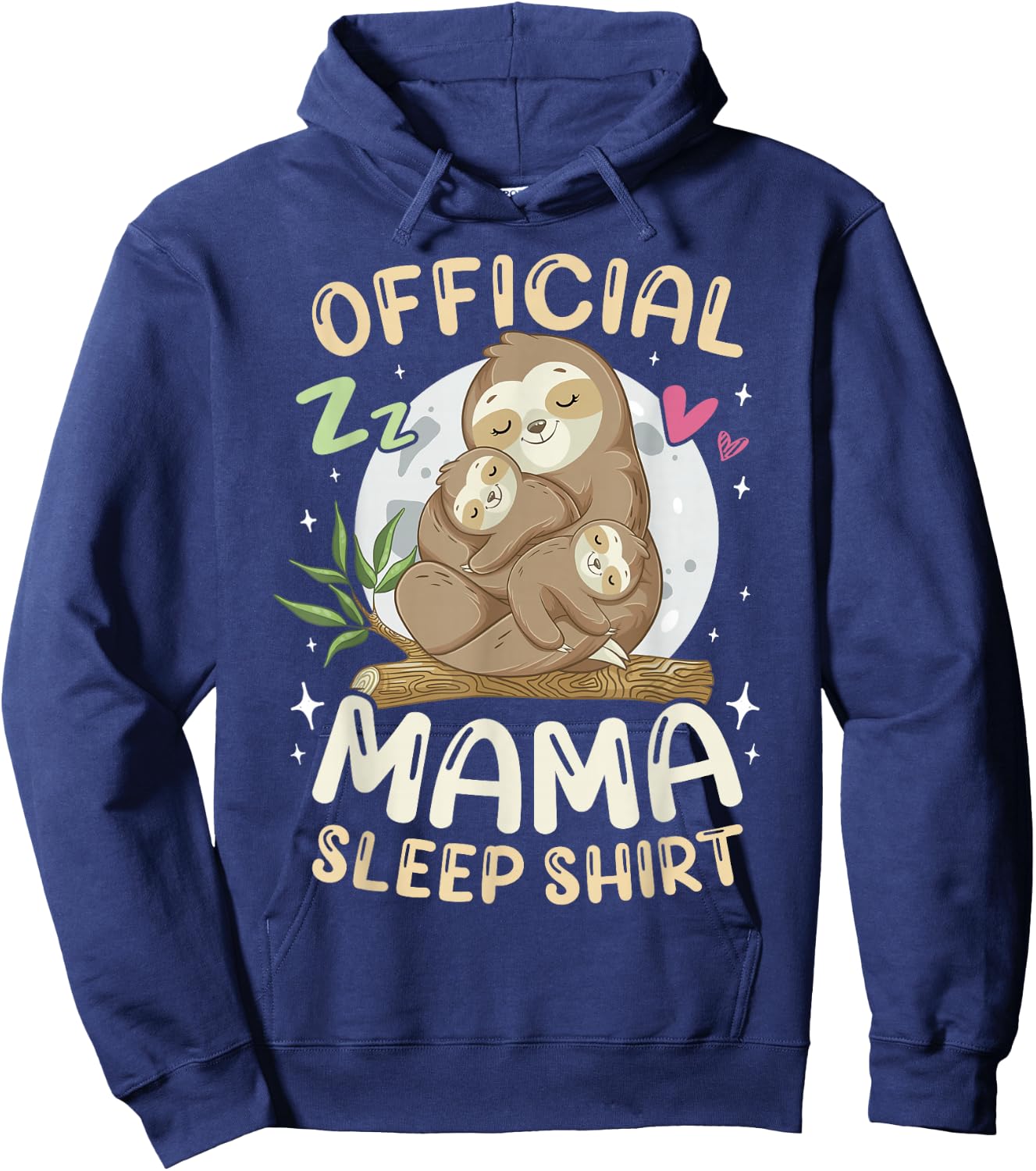 Mother & 2 Baby Sloths Mothers Day Official Mama Sleep Shirt Hoodie - Hoodie | Navy