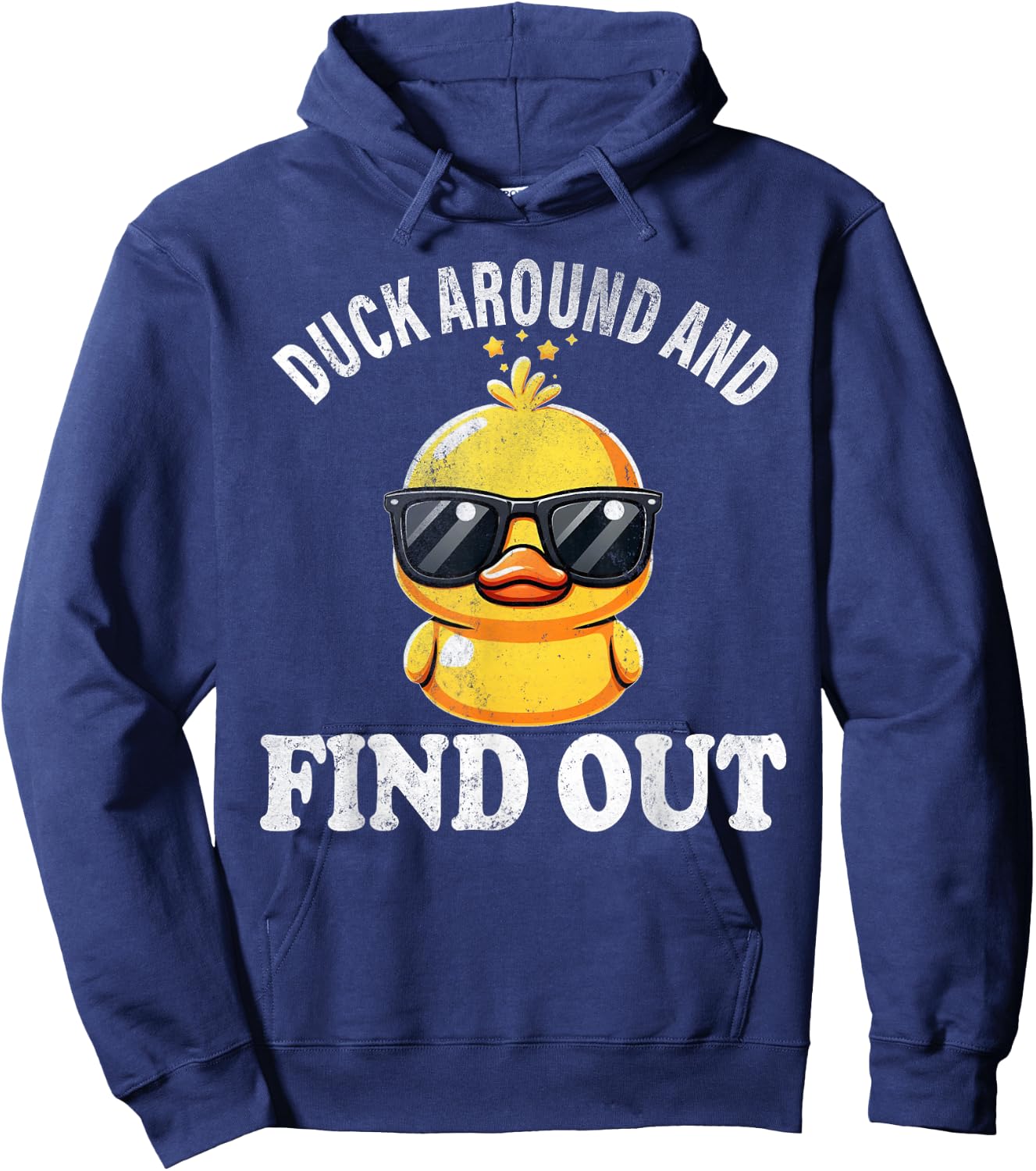Duck Around and Find Out Funny Graphic Men Duck Lovers Hoodie - Hoodie | Navy