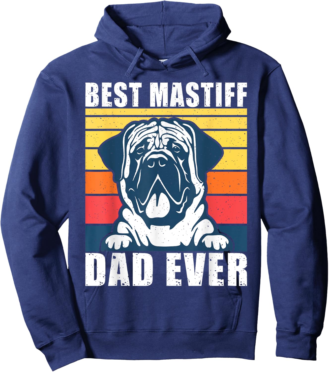 Best Mastiff Dad Ever Mastiff Hoodie - Hoodie | Navy