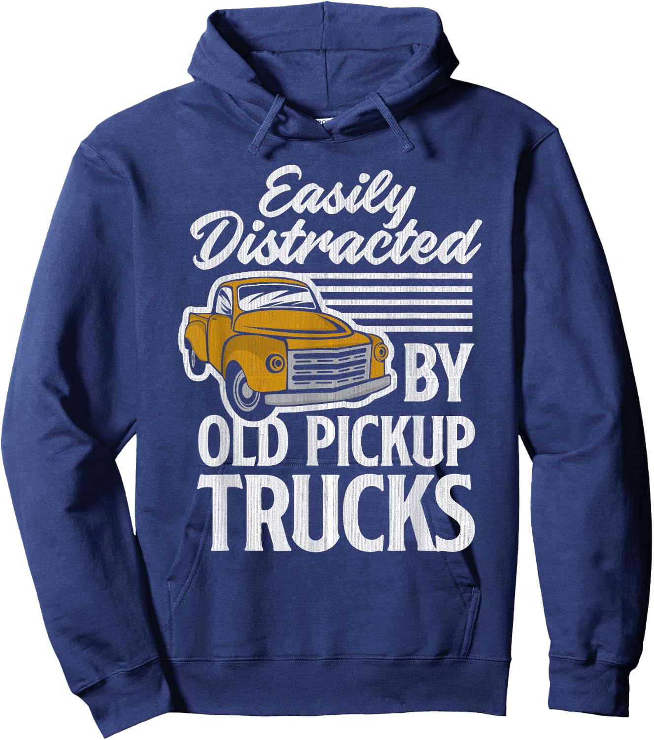 Funny Easily Distracted By Old Pickup Trucks Lover Hoodie - Hoodie | Navy