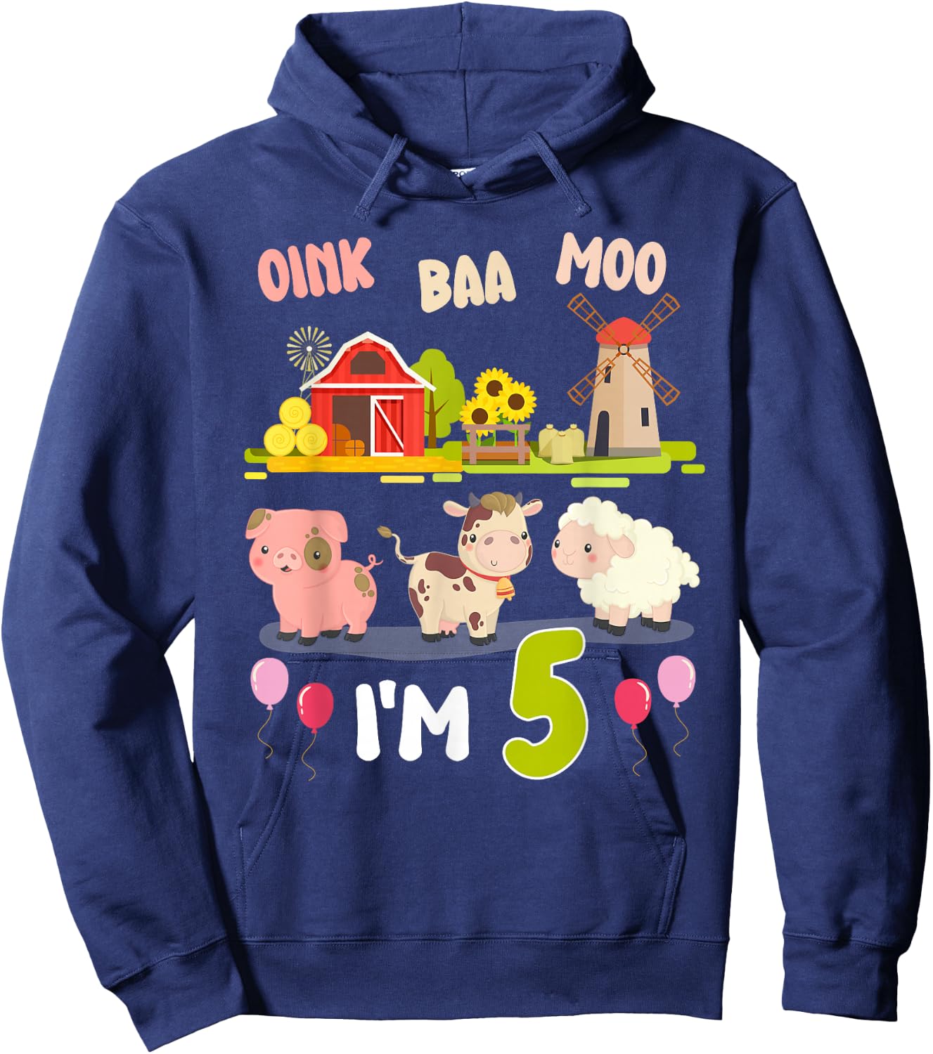 Oink Baa Moo I'm 5 Year Old Farm Animal 5th Birthday Party Hoodie - Hoodie | Navy