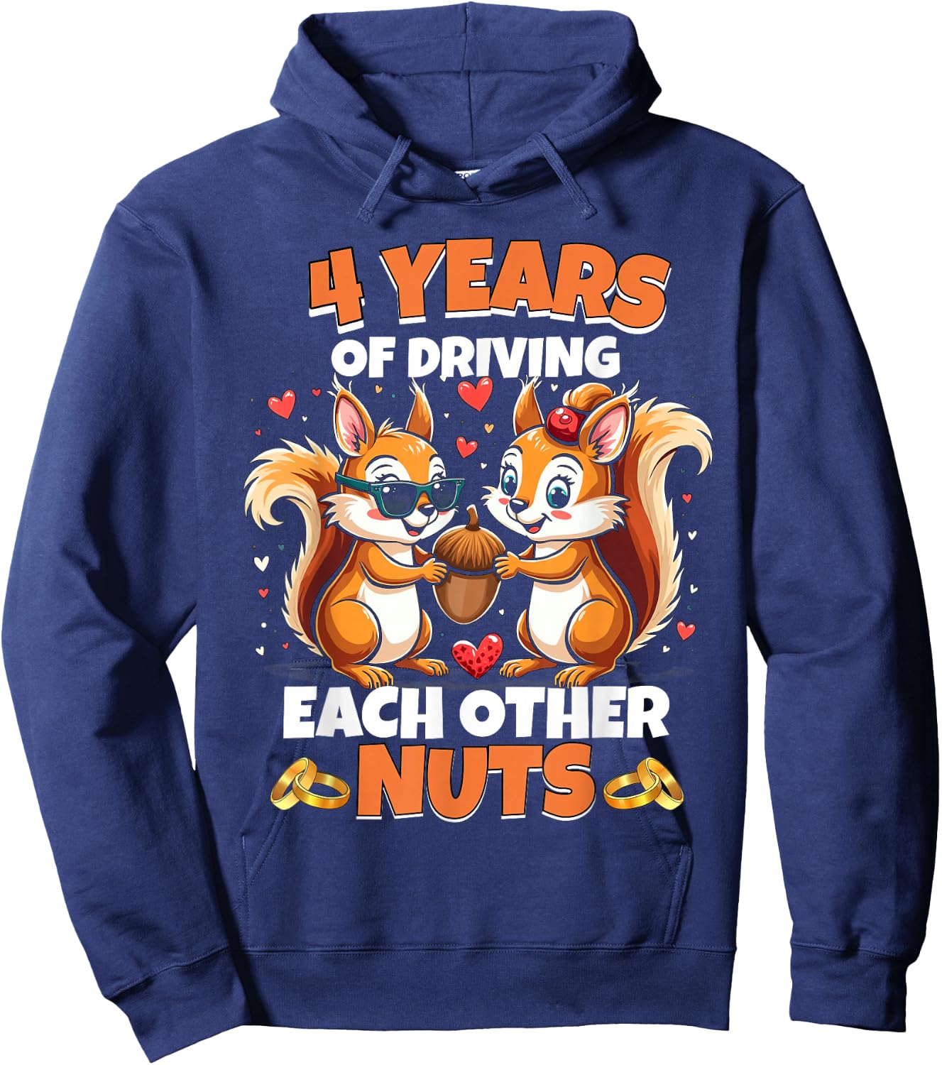 4th Wedding Anniversary 4 Years Of Driving Each Other Nuts Hoodie - Hoodie | Navy
