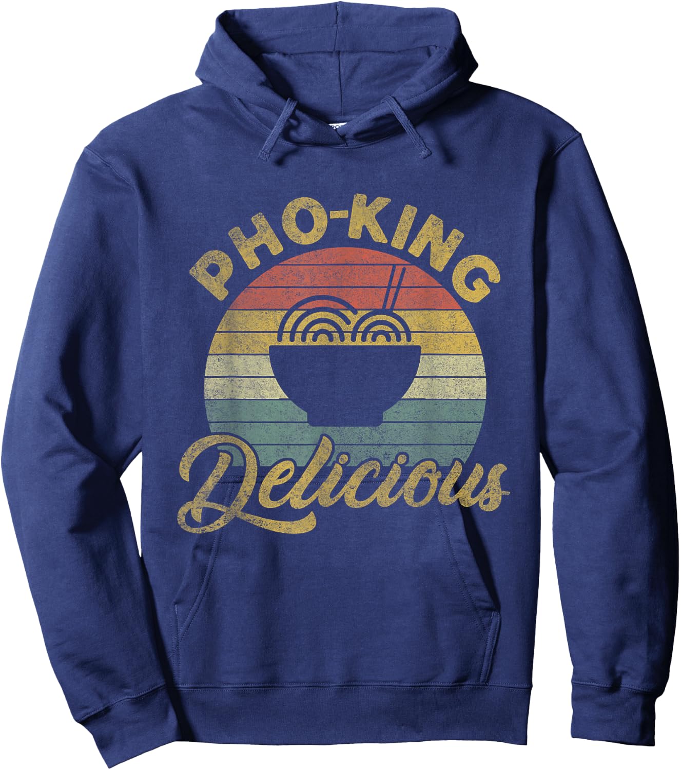 Vintage Humorous Pho Noodles | Pho King Delicious Hoodie - Hoodie | Navy