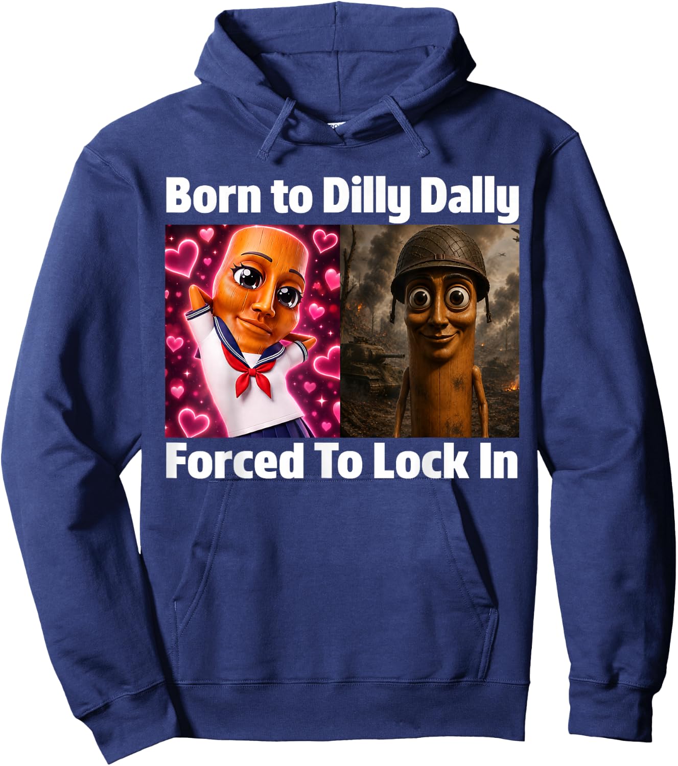 Born to Dilly Dally Forced to Lock in Tung Tung Sahur Meme Hoodie - Hoodie | Navy
