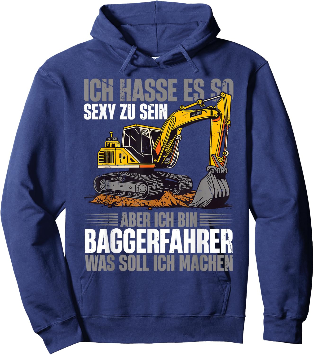with German Text "Ich Bin Baggerfahrer Bauarbeiter", black Hoodie - Hoodie | Navy