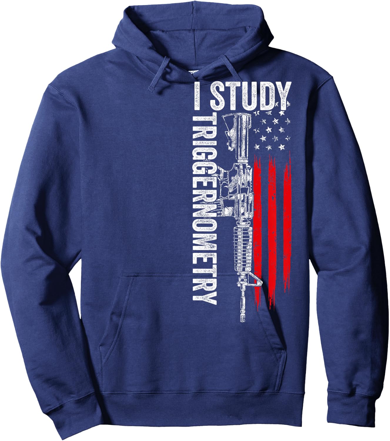 I Study Triggernometry Gun American Flag On Back Hoodie - Hoodie | Navy
