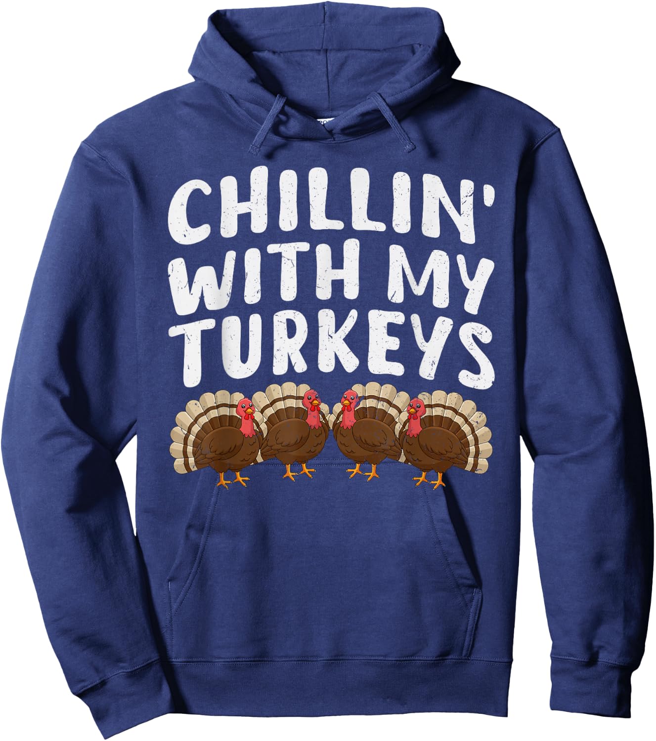 Chillin with my Turkey Thanksgiving Chilling with my Turkey Hoodie - Hoodie | Navy