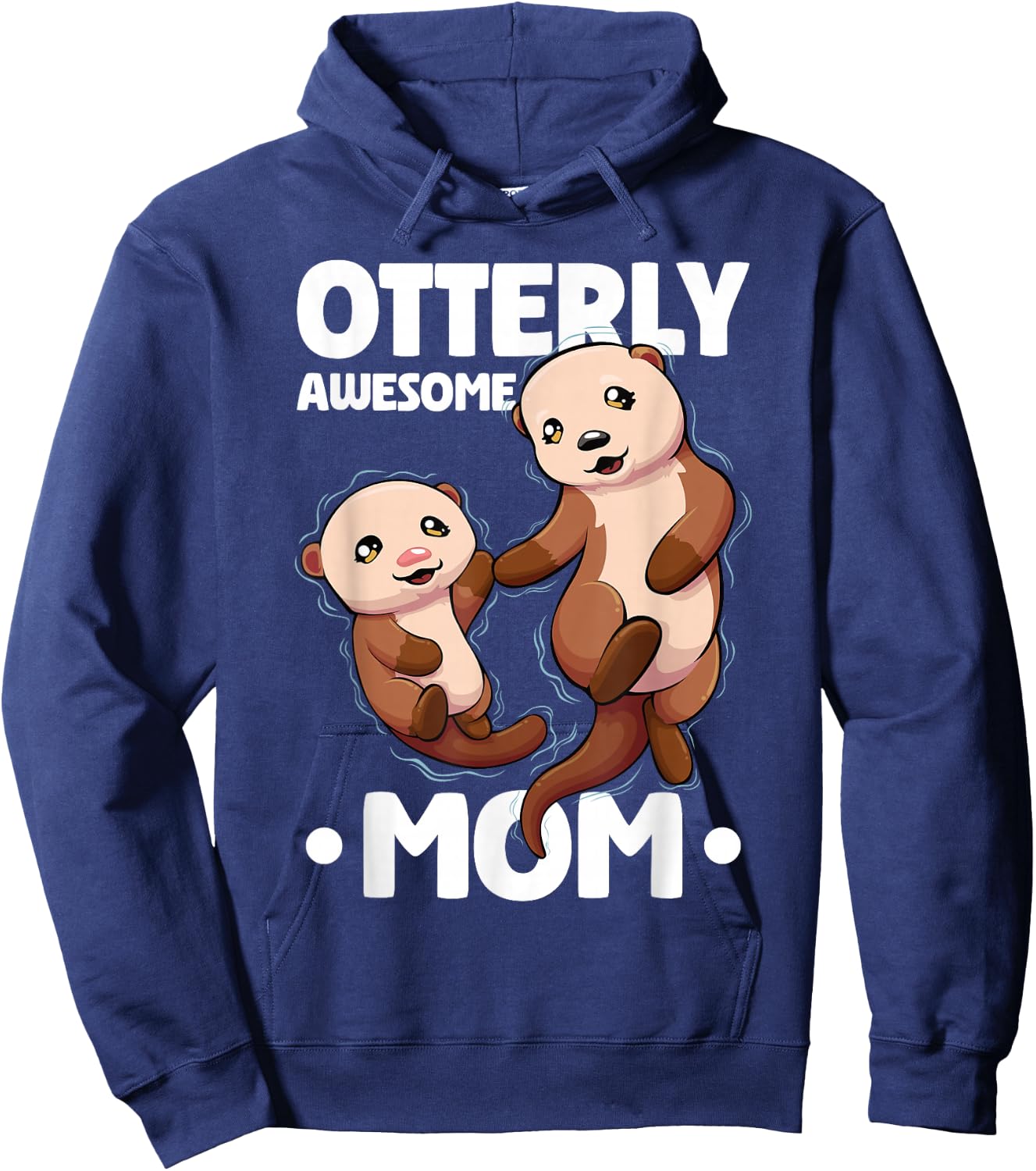 Otterly Awesome Mom Mother's Day Women Otter Mother Hoodie - Hoodie | Navy